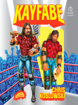 cover image of Kayfabe